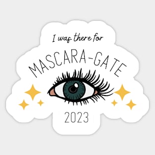 EYE was there for Mascara Gate Sticker